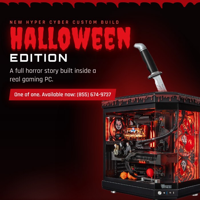 Hyper Cyber Halloween Edition mobile banner: one-of-one horror-themed custom gaming PC, available now.